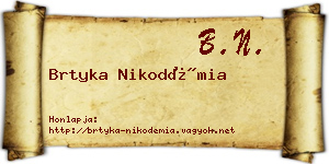 Brtyka Nikodémia névjegykártya